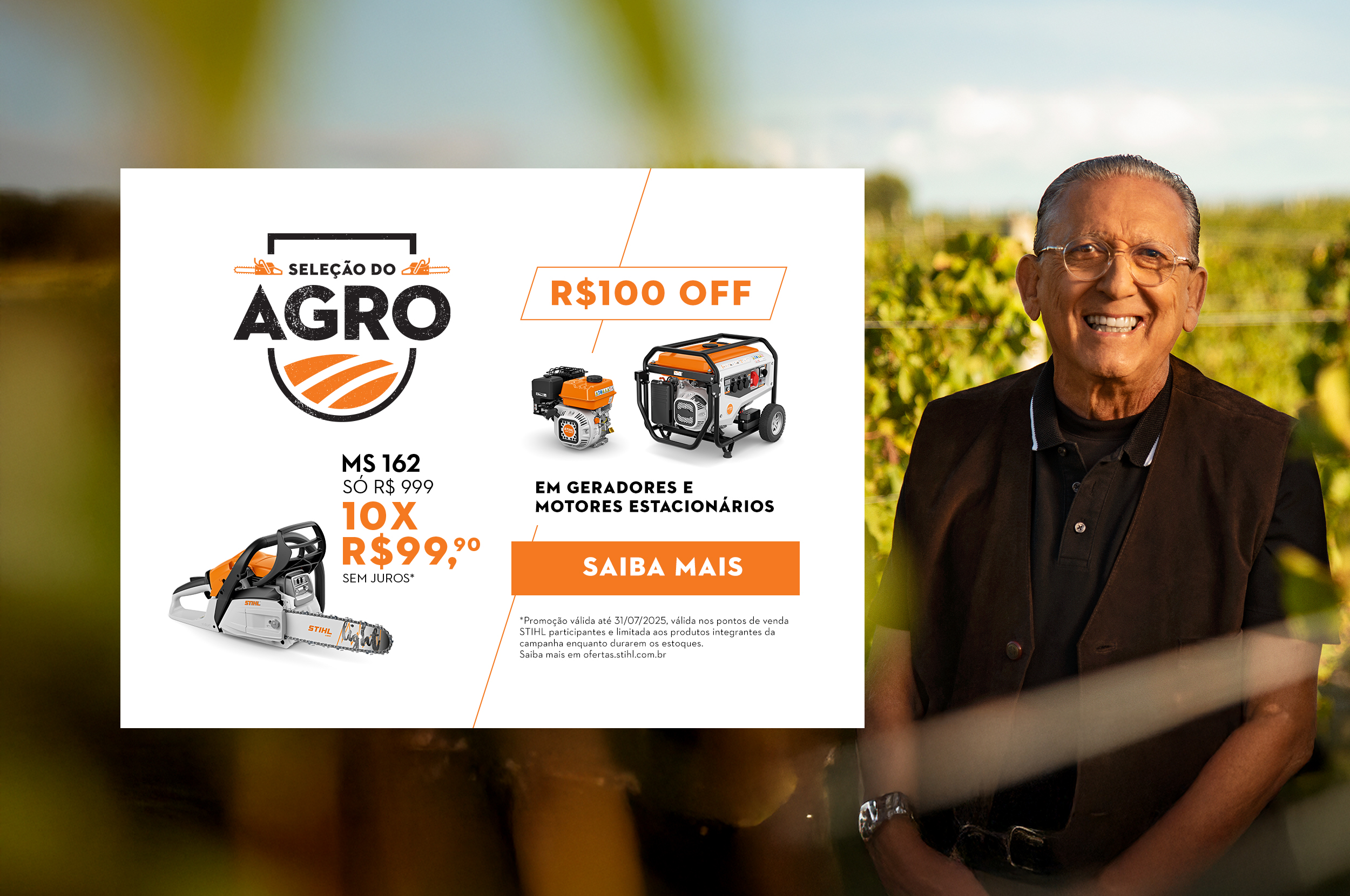 Imagem de homem no meio, com um fundo de uma plantação. Texto diz "Seleção do Agro, produtos, MS 162 em até 10x sem juros, e R$100 off em Geradores e Motores Estacionários""